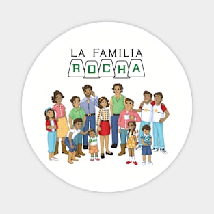 La Familia Rocha Magnet